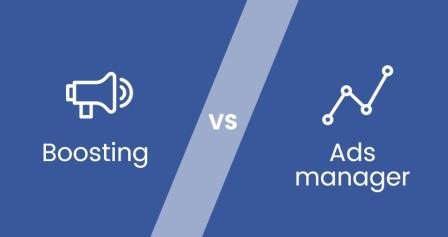Boosting posts vs ads manager